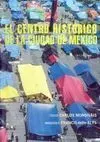 El Centro Histórico de la Ciudad de México