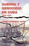GUERRA Y GENOCIDIO EN CUBA (1895-1898)