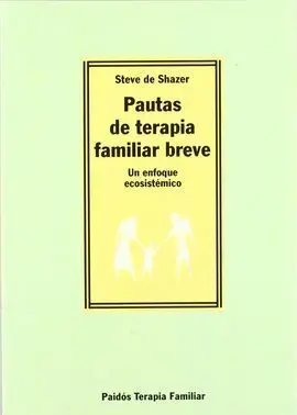Pautas de Terapia Familiar Breve