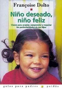 NIÑO DESEADO, NIÑO FELIZ
