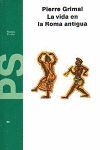 LA VIDA EN LA ROMA ANTIGUA