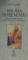 MÁS ALLÁ DE ESTE MUNDO