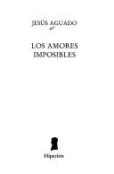 LOS AMORES IMPOSIBLES