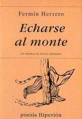 ECHARSE AL MONTE