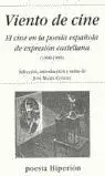Viento de Cine. El Cine en la Poesía Española de Expresión Castellana