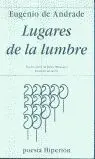 Lugares de la Lumbre os Lugares Do Lume