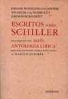 ESCRITOS SOBRE SCHILLER SEGUIDOS DE UNA BREVE ANTOLOGÍA LÍRICA