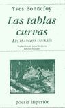 LAS TABLAS CURVAS (LES PLANCHES COURBES)