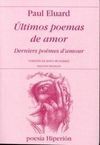 ÚLTIMOS POEMAS DE AMOR   DERNIERS POÈMES D AMOUR