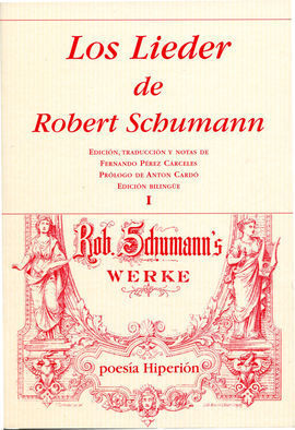 LOS LIEDER DE SCHUMANN, VOL.I