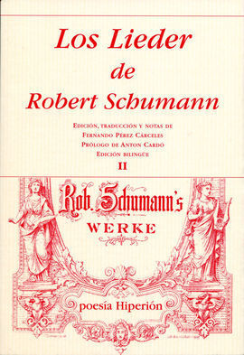 LOS LIEDER DE ROBERT SCHUMANN, VOL.II