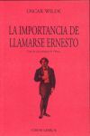 LA IMPORTANCIA DE LLAMARSE ERNESTO