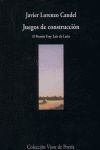 JUEGOS DE CONSTRUCCIÓN (II PREMIO FRAY LUIS DE LEÓN)