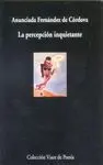 La Percepción Inquientante