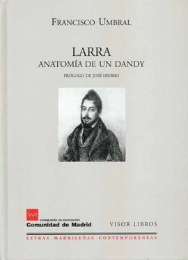 LARRA, ANATOMÍA DE UN DANDY