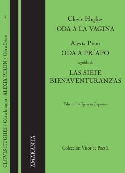 ODA A LA VAGINA; ODA A PRÍAPO; LAS SIETE BIENAVENTURANZAS
