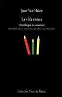 LA VIDA ENTERA. ANTOLOGÍA DE SONETOS