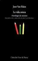 La Vida Entera. Antología de Sonetos