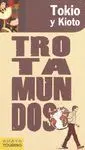 Tokio - Kioto - Trotamundos