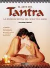 El Arte del Tantra: la Energía del Sexo y el Amor