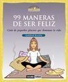 99 MANERAS DE SER FELIZ