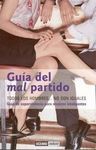 GUÍA DEL MAL PARTIDO