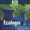 Ecología. 105 Ideas Clave