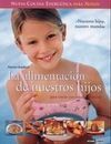 LA ALIMENTACIÓN DE NUESTROS HIJOS