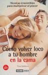 CÓMO VOLVER LOCO A TU HOMBRE EN LA CAMA