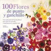 100 Flores de Punto y Ganchillo