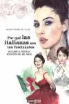 Por qué las Italianas Son Tan Fascinantes