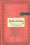 Abracadabra. Hechizos, Conjuros y Encantamientos