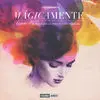 Magicamente -Poder de la Autohipnosis para la Vida Cotidiana