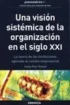 Una Visión Sistémica de la Organización en el Siglo Xxi