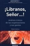 ¡LIBRANOS SEÑOR...!