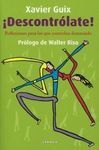 ¡DESCONTRÓLATE!