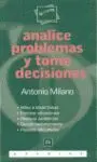 Analice Problemas y Tome Decisiones