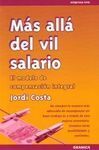 MÁS ALLÁ DEL VIL SALARIO