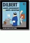 ¿Anti-Business? No, Anti-Idiotas