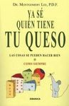 YA SÉ QUIÉN TIENE TU QUESO