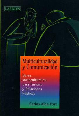 MULTICULTURALIDAD Y COMUNICACIÓN