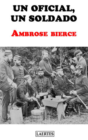 OFICIAL, UN SOLDADO, UN