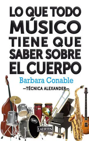Lo que Todo Musico Tiene que Saber Sobre el Cuerpo