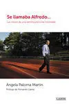 Se Llamaba Alfredo las Claves de una Derrota Electoral Inevitable