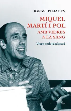 Miquel Marti I Pol, Amb Vidres a la Sang