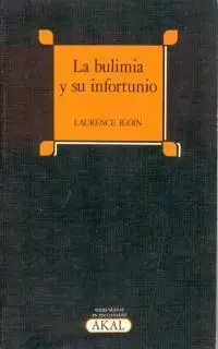 La Bulimia y Su Infortunio