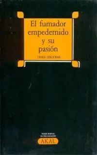 El Fumador Empedernido y Su Pasión