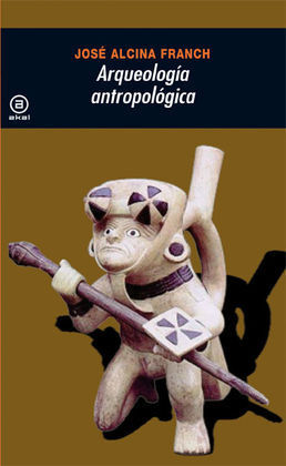 ARQUEOLOGÍA ANTROPOLÓGICA