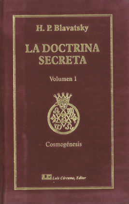 LA DOCTRINA SECRETA. VOLUMEN 1