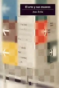 El Arte y Sus Museos